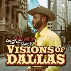 Charley Crockett Visions Of Dallas VINYL LP