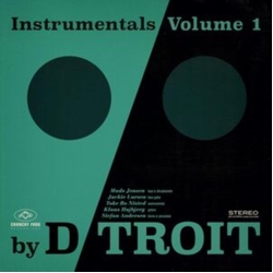 D Troit-Instrumentals Volume 1 VINYL LP