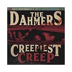 Dahmers 7-Creepiest Creep Vinyl