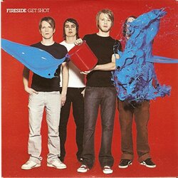 Fireside Get Shot Vinyl