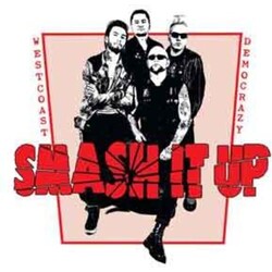 Smash It Up West Coast Democrazy Vinyl