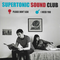 Supertonic Sound Club Please Don't Ask / I Need You Vinyl