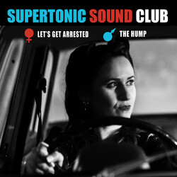 Supertonic Sound Club Let's Get Arrested / The Hump Vinyl