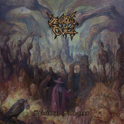 Zealot Cult Spiritual Sickness Vinyl LP