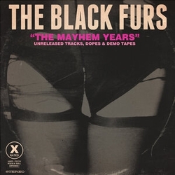 The Black Furs The Mayhem Years (2Lp) VINYL LP