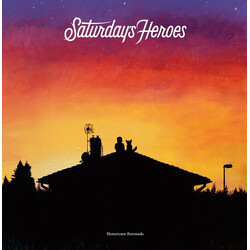 Saturday's Heroes Hometown Serenade Vinyl LP