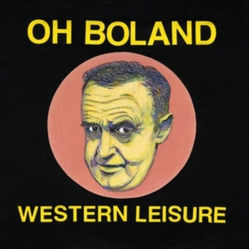 Oh Boland Western Leisure VINYL LP