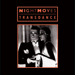 Night Moves Transdance VINYL LP