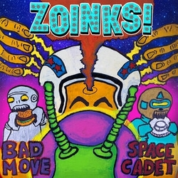 Zoinks Bad Move Space Cadet (Bonus Tracks) (Rmst) VINYL LP