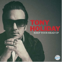 Tony Holiday Keep Your Head Up VINYL LP