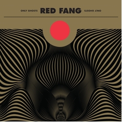 Red Fang Only Ghosts VINYL LP