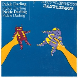 Pickle Darling Bots VINYL LP