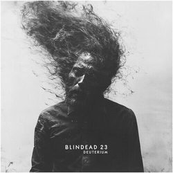 Blindead 23 Deuterium VINYL LP