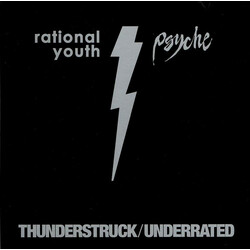 Rational Youth / Psyche (2) Thunderstruck/Underrated
