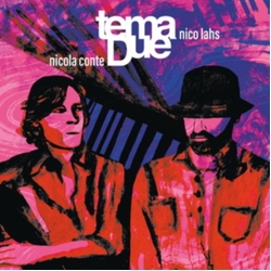 Tema Due, Nicola Conte & Nico Lahs Ep1 VINYL LP