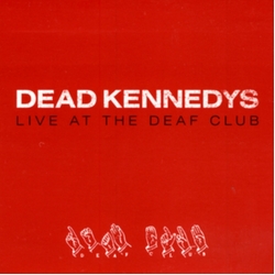 Dead Kennedys Live At The Deaf Club (Red Vinyl) VINYL LP