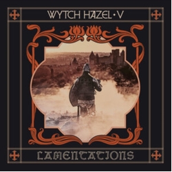 Wytch Hazel V: Lamentations (Colv) (Post) (Wht) (Wsv) (Uk) VINYL LP