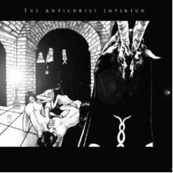 Antichrist Imperium Antichrist Imperium (Pict) (Uk) VINYL LP
