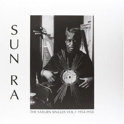 Sun Ra The Saturn Singles Vol. 1 1954-1958 Vinyl LP