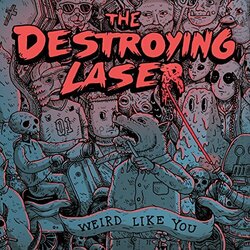 Destroying Laser Weird Like You Vinyl