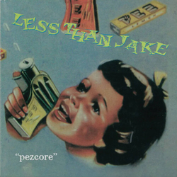 Less Than Jake Pezcore VINYL LP