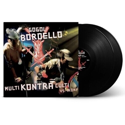 Gogol Bordello Multi Kontra Culti Vs Irony VINYL LP