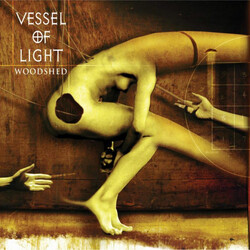 Vessel Of Light Woodshed Vinyl LP