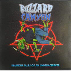 Buzzard Canyon Drunken Tales Of An Underachiever Vinyl LP