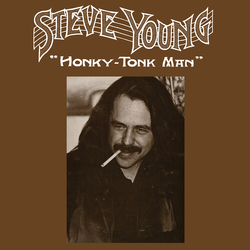 Steve Young Honky-Tonk Man VINYL LP