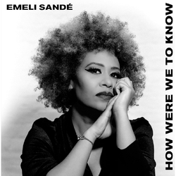 Emeli Sandé How Were We To Know VINYL LP