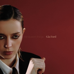 Gia Ford Transparent Things VINYL LP