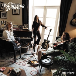 The Wandering Hearts Mother VINYL LP