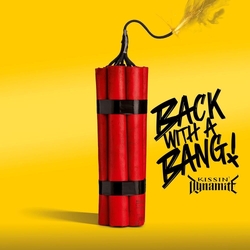 Kissin Dynamite Back With A Bang (Blk) (Uk) VINYL LP