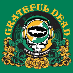 Grateful Dead On A Back Porch Vol. 3 VINYL LP