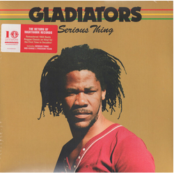 Gladiators Serious Thing VINYL LP