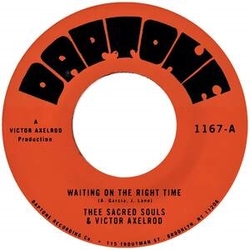 Thee Sacred Souls & Victor Axe-Waiting On The Right Time B W VINYL LP