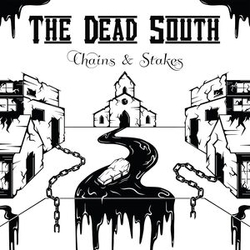 The Dead South Chains & Stakes VINYL LP