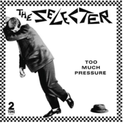 The Selecter Too Much Pressure (40Th Anniversary Edition) VINYL LP