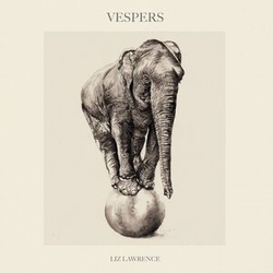 Liz Lawrence Vespers VINYL LP