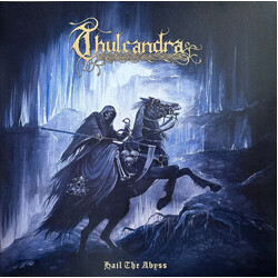 Thulcandra Hail The Abyss