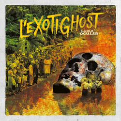 L'Exotighost La Ola Oculta Vinyl LP