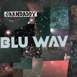 Grandaddy Blu Wav (Blue) (Cvnl) VINYL LP