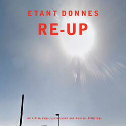 Étant Donnés / Alan Vega / Lydia Lunch / Genesis P-Orridge Re-Up Vinyl 2 LP
