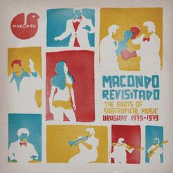 Various Macondo Revisitado - The Roots Of Subtropical Music Uruguay 1975-1979 Vinyl 2 LP