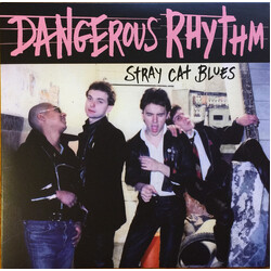 Dangerous Rhythm (2) Stray Cat Blues Vinyl