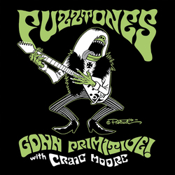 The Fuzztones / Craig Moore Gonn Primitive! Vinyl 2 LP