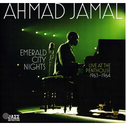 Ahmad Jamal Emerald City Nights - Live At The Penthouse 1963-1964