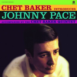 Chet Baker / Johnny Pace / The Chet Baker Quintet Chet Baker Introduces Johnny Pace Accompanied By The Chet Baker Quintet Vinyl LP