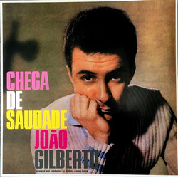 João Gilberto Chega De Saudade Vinyl LP