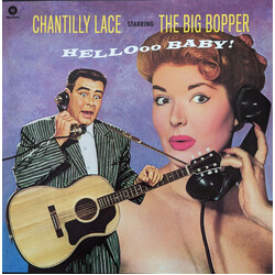 Big Bopper Chantilly Lace Starring The Big Bopper - Hellooo Baby! Vinyl LP